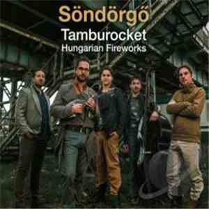 Söndörgő - Tamburocket - Hungarian Fireworks download flac mp3