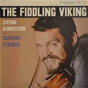 Svend Asmussen And His Dancing Strings - The Fiddling Viking download flac mp3