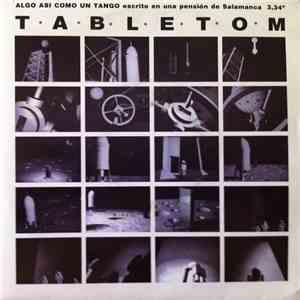 Tabletom - Algo Así Como Un Tango download flac mp3