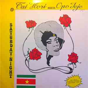Tai Hori Meets Opo Jeje - Saturday Night download flac mp3