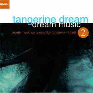 Tangerine Dream - Dream Music 2 download flac mp3