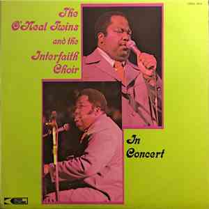 The O'Neal Twins And The The Interfaith Choir - In Concert download flac mp3