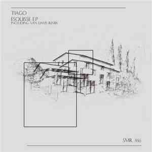 Tiago  - Esquisse E.P download flac mp3