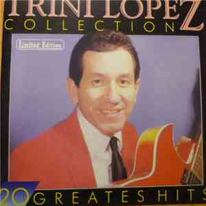Trini Lopez - Trini Lopez - Collection 20 Greatest Hits download flac mp3