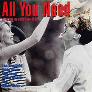 Various - All You Need Vol. 2 - 15 Years Of Love 1980 - 1995 download flac mp3