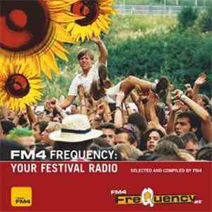 Various - FM4 Frequency: Your Festival Radio download flac mp3