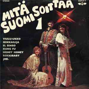 Various - Mitä Suomi Soittaa 1 download flac mp3