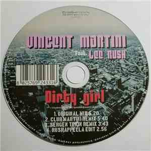 Vincent Martini  Feat. Lee Rush - Dirty Girl download flac mp3