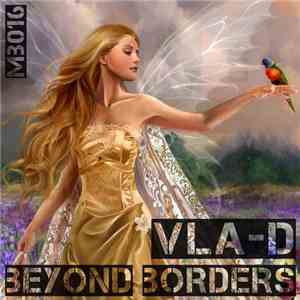 Vla-D - Beyond Borders download flac mp3