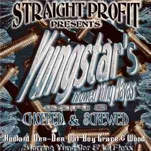 Yungstar - Throwed Yung Playas Part 3 Chopped & Screwed download flac mp3
