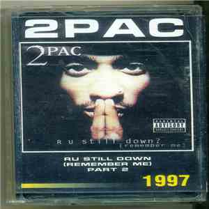 2Pac - R U Still Down? [Remember Me] Vol.2 download flac mp3