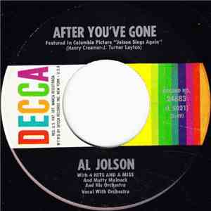Al Jolson With 4 Hits And A Miss And Matty Malneck And His Orchestra - After You've Gone / Chinatown, My Chinatown download flac mp3