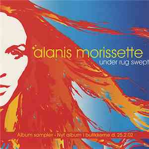 Alanis Morissette - Under Rug Swept - Album Sampler download flac mp3