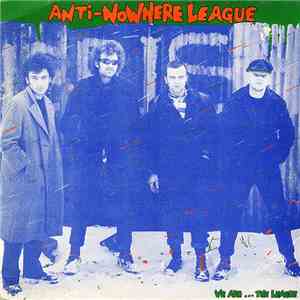 Anti-Nowhere League - We Are...The League download flac mp3