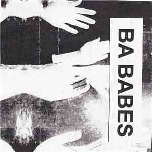 Ba Babes - Close Talker download flac mp3