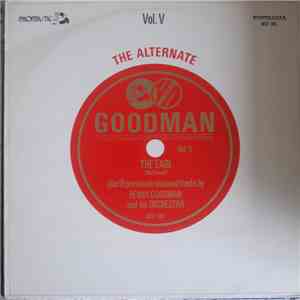 Benny Goodman Orchestra - The Alternate Goodman Vol. V download flac mp3
