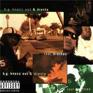 B.G. Knocc Out & Dresta - Real Brothas download flac mp3