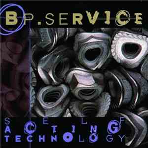 Bp. Service - Self Acting Technology download flac mp3