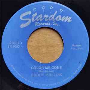 Buddy Mullins - Color Me Gone download flac mp3