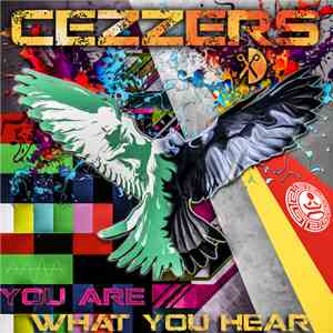 Cezzers - You Are What You Hear download flac mp3