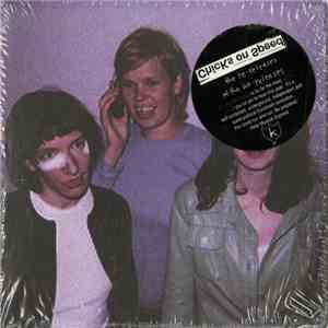 Chicks On Speed - The Re-Releases Of The Un-Releases download flac mp3