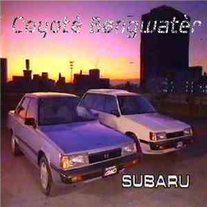 Coyotè Bøngwatèr - Subaru download flac mp3