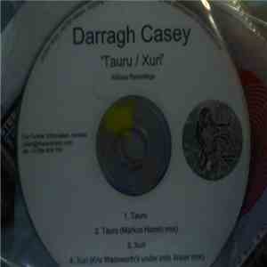 Darragh Casey - Tauru / Xuri download flac mp3