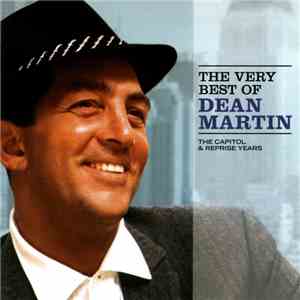 Dean Martin - The Very Best Of Dean Martin (The Capitol & Reprise Years) download flac mp3