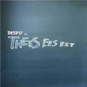 Dispo - Thees Ees Eet download flac mp3