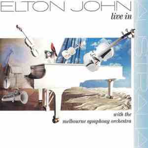 Elton John - Live In Australia (With The Melbourne Symphony Orchestra) download flac mp3