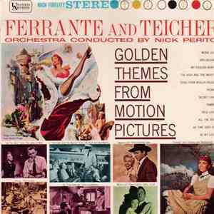 Ferrante And Teicher Orchestra Conducted By Nick Perito - Golden Themes From Motion Pictures download flac mp3