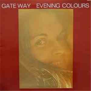 Gate Way - Evening Colours download flac mp3