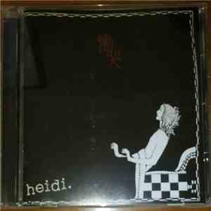 heidi. - 慟哭 download flac mp3