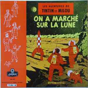 Hergé - Les Aventures De Tintin  On A Marché Sur La Lune download flac mp3