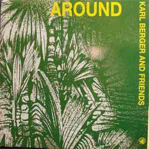 Karl Berger And Friends - Around download flac mp3