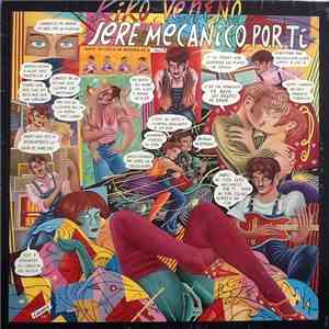 Kiko Veneno - Seré Mecánico Por Ti download flac mp3