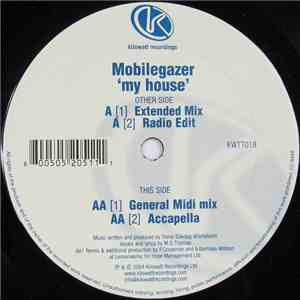 Mobilegazer - My House download flac mp3
