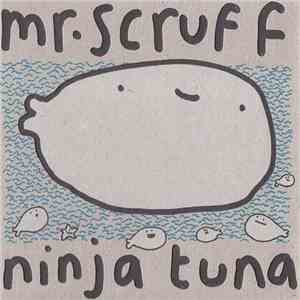 Mr. Scruff - Ninja Tuna download flac mp3