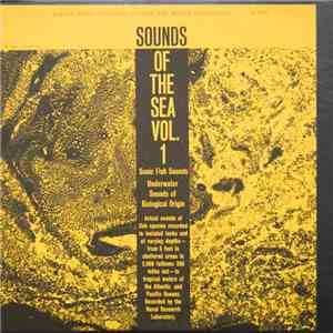 Naval Research Laboratory - Sounds Of The Sea Vol. 1: Underwater Sounds Of Biological Origin download flac mp3
