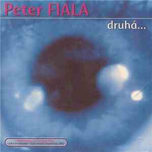 Peter Fiala  - Druhá... download flac mp3