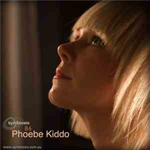 Phoebe Kiddo - Symbiosis 86 - Mixtape For Dreamers download flac mp3