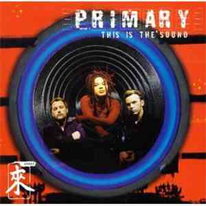 Primary  - This Is The Sound download flac mp3