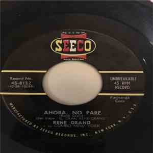 René Grand Y Su Combo New York - Ahora, No Pare / Carmen download flac mp3