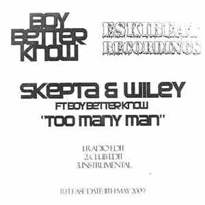 Skepta & Wiley  Ft Boy Better Know - Too Many Man download flac mp3