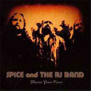 Spice And The RJ Band - Shave Your Fear download flac mp3