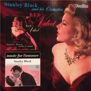 Stanley Black & His Orchestra, Stanley Black, His Piano And Orchestra - Red Velvet / Music For Romance download flac mp3