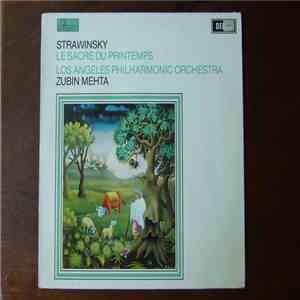 Strawinsky - Los Angeles Philharmonic Orchestra, Zubin Mehta - Le Sacre Du Printemps download flac mp3