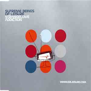 Supreme Beings Of Leisure - Strange Love Addiction flac mp3 download