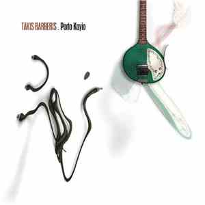 Takis Barberis - Porto Kayio download flac mp3