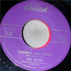 Tex Ritter - Children And Fools download flac mp3